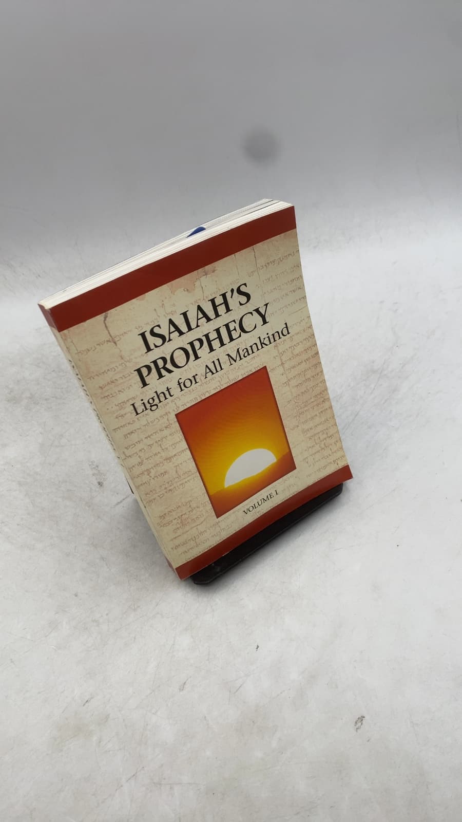 Isaiah's Prophecy Light for All Mankind Volume I - front cover