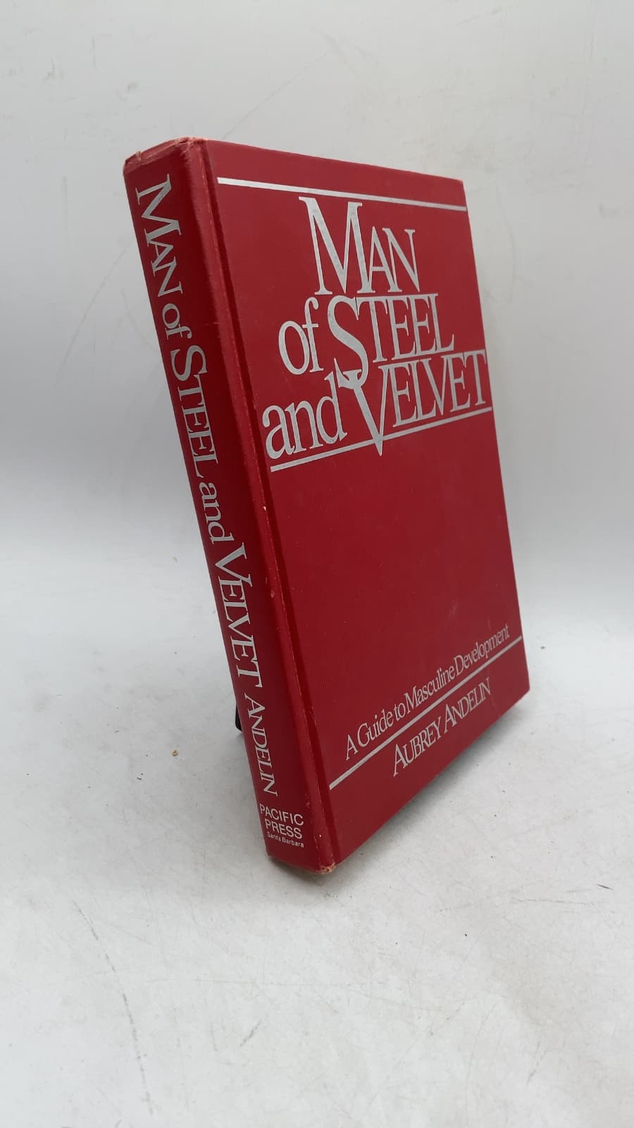 Man of Steel and Velvet by Aubrey P. Andelin - front cover
