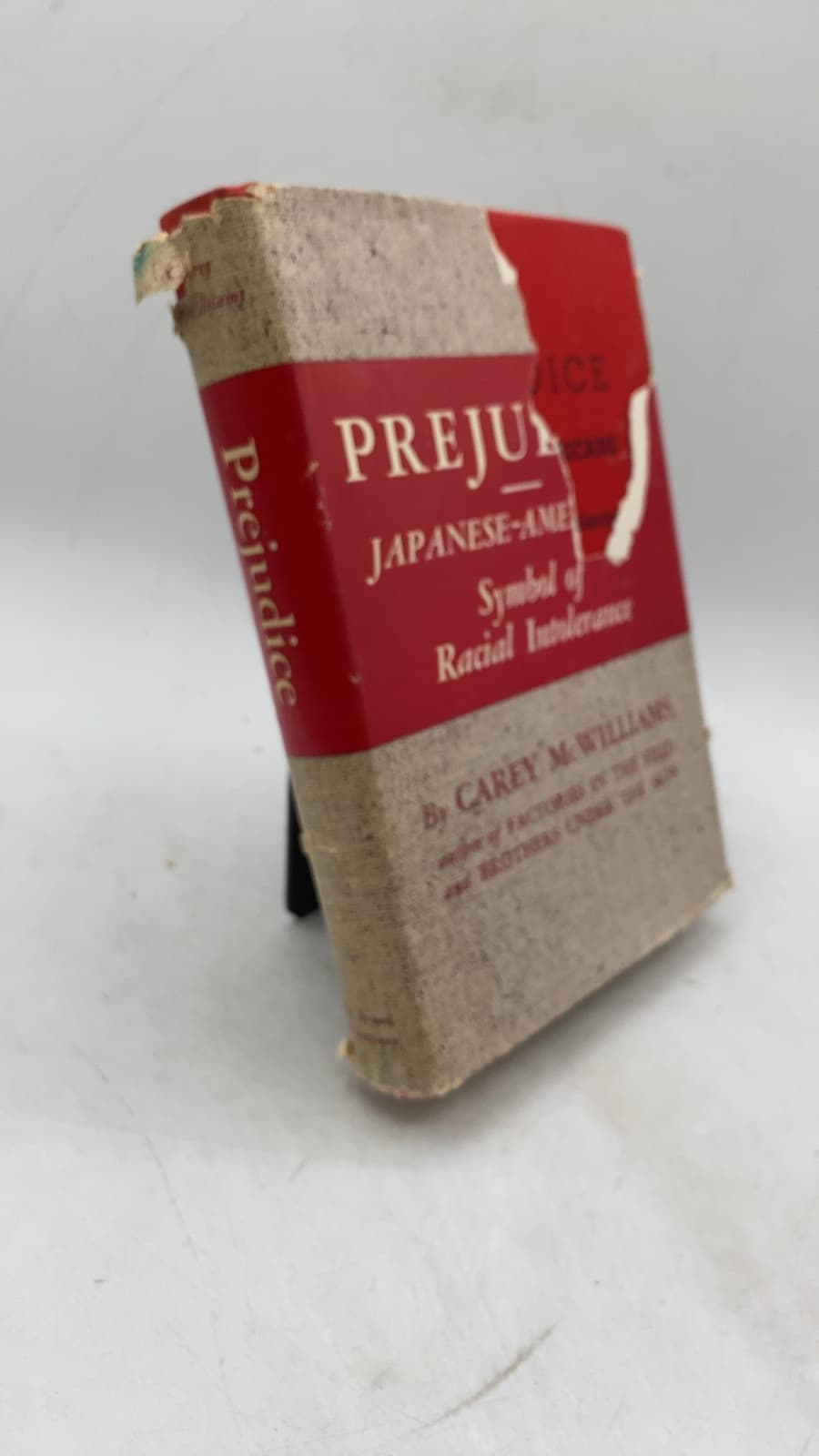 Prejudice: Japanese-Americans: Symbol of Racial Intolerance by Carey McWilliams - front cover