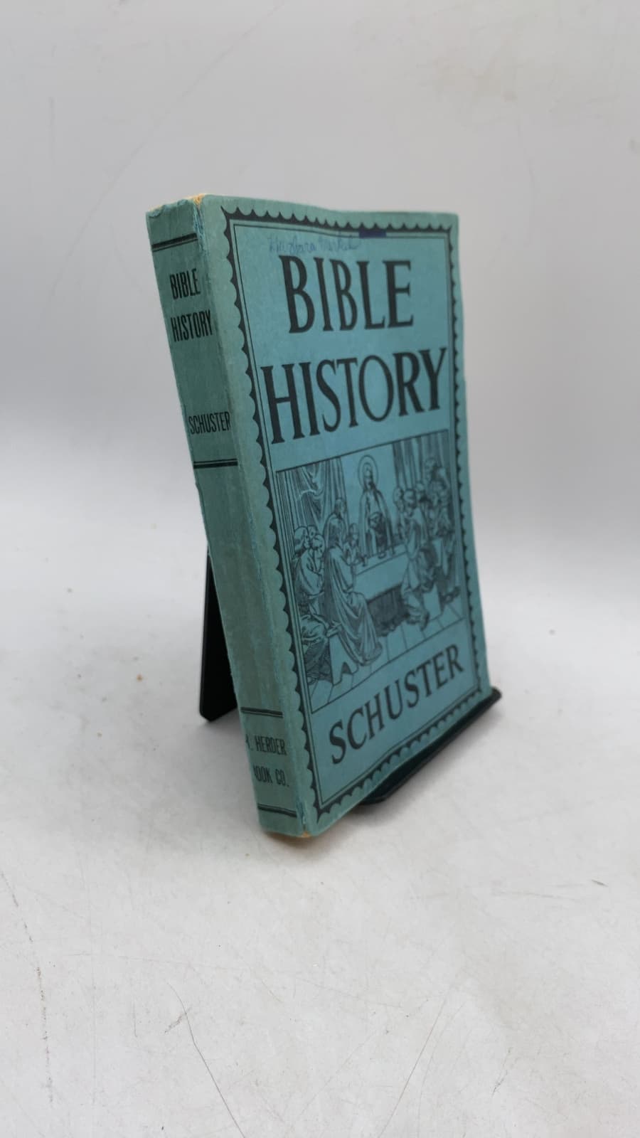 Illustrated Bible History of the Old and New Testaments by Ignatius Schuster, D.D. - front cover