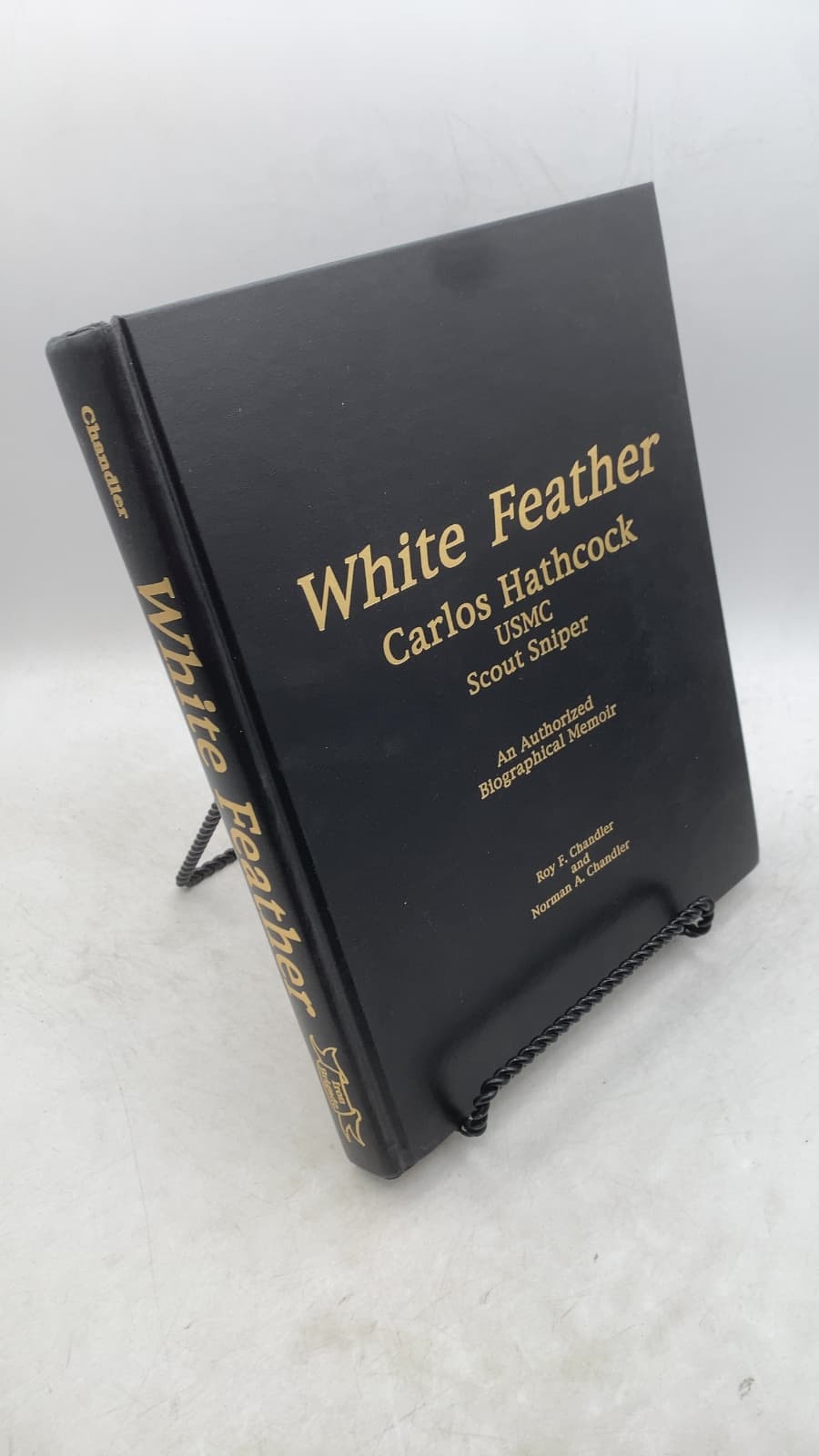 White Feather: Carlos Hathcock USMC Scout Sniper by Roy F. Chandler and Norman A. Chandler - front cover