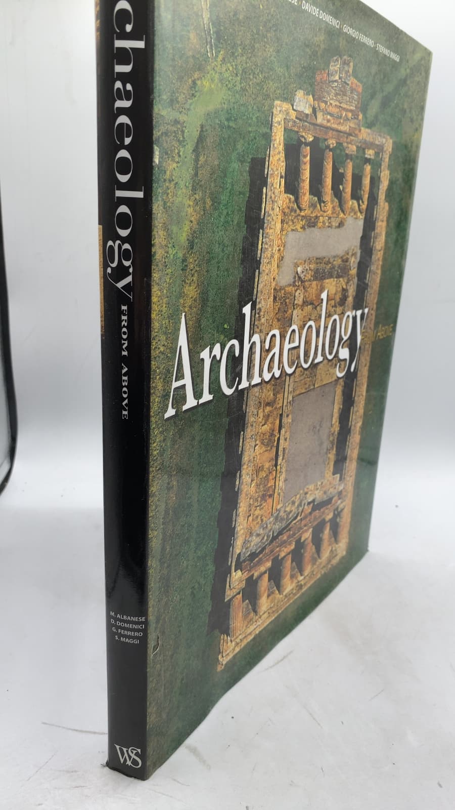 Archaeology From Above by Marilia Albanese, Davide Domenici, Giorgio Ferrero, Stefano Maggi - front cover
