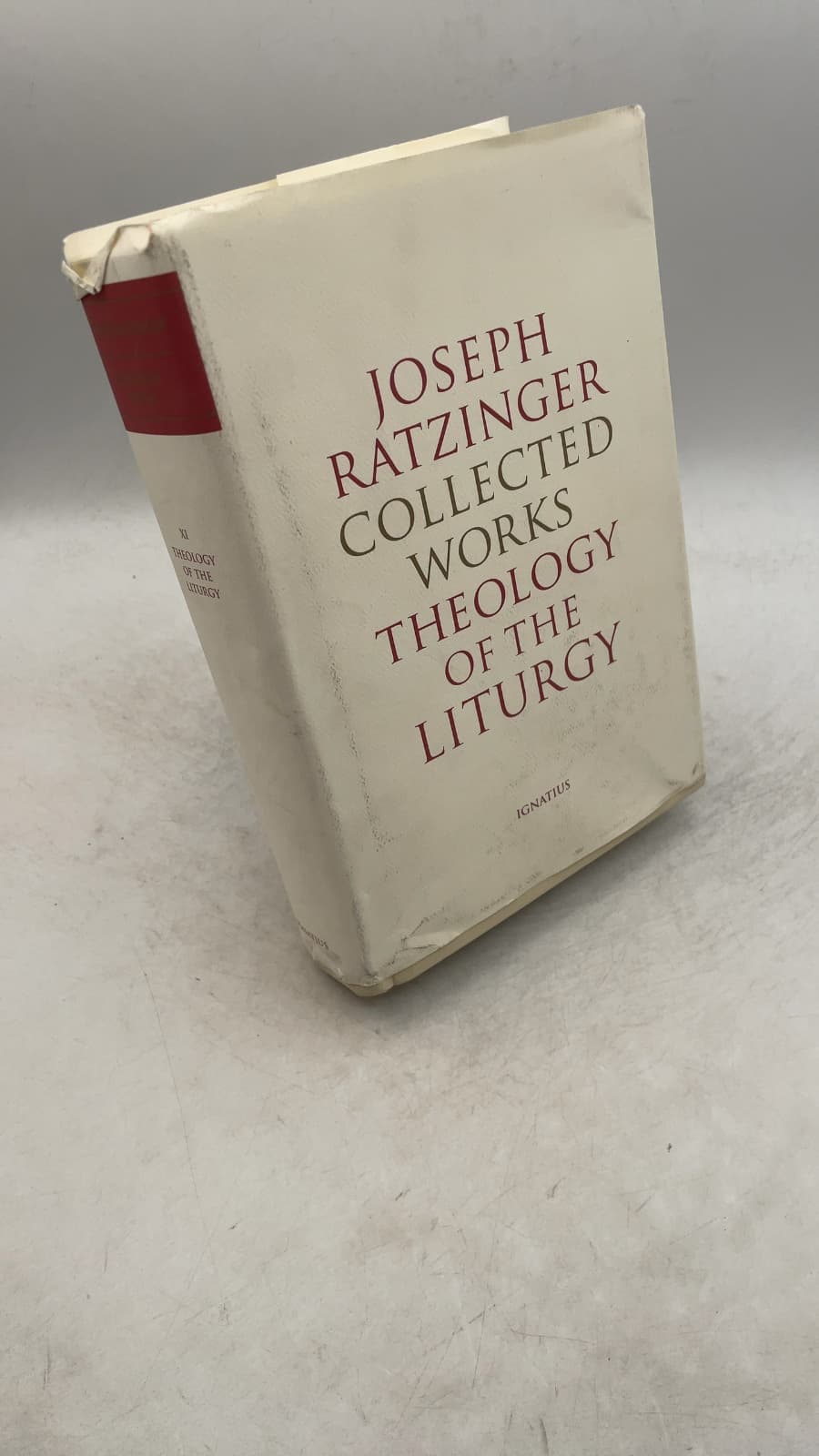Joseph Ratzinger Collected Works Theology of the Liturgy by Joseph Ratzinger - front cover