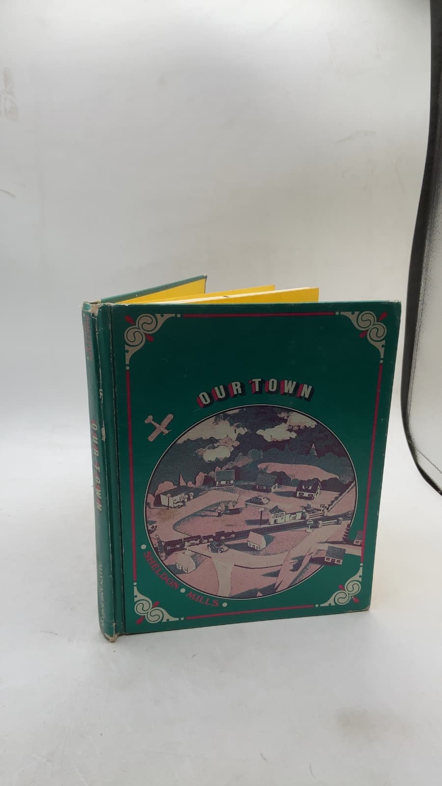 Our Town by William D. Sheldon, Queenie B. Mills - front cover