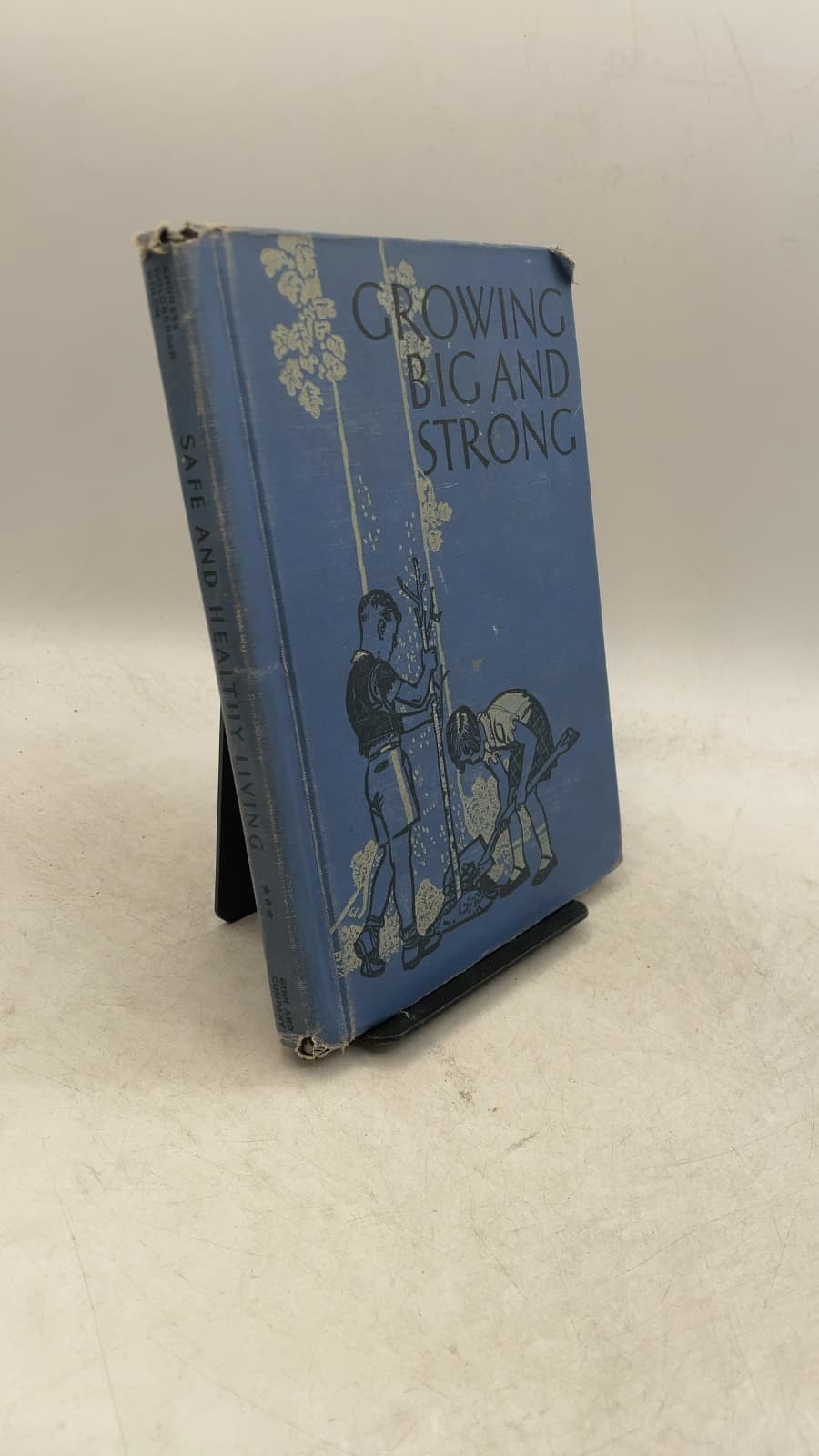 Growing Big and Strong by J. Mace Andress, Ph.D., I. H. Goldberger, M.D., Marguerite P. Dolch - front cover
