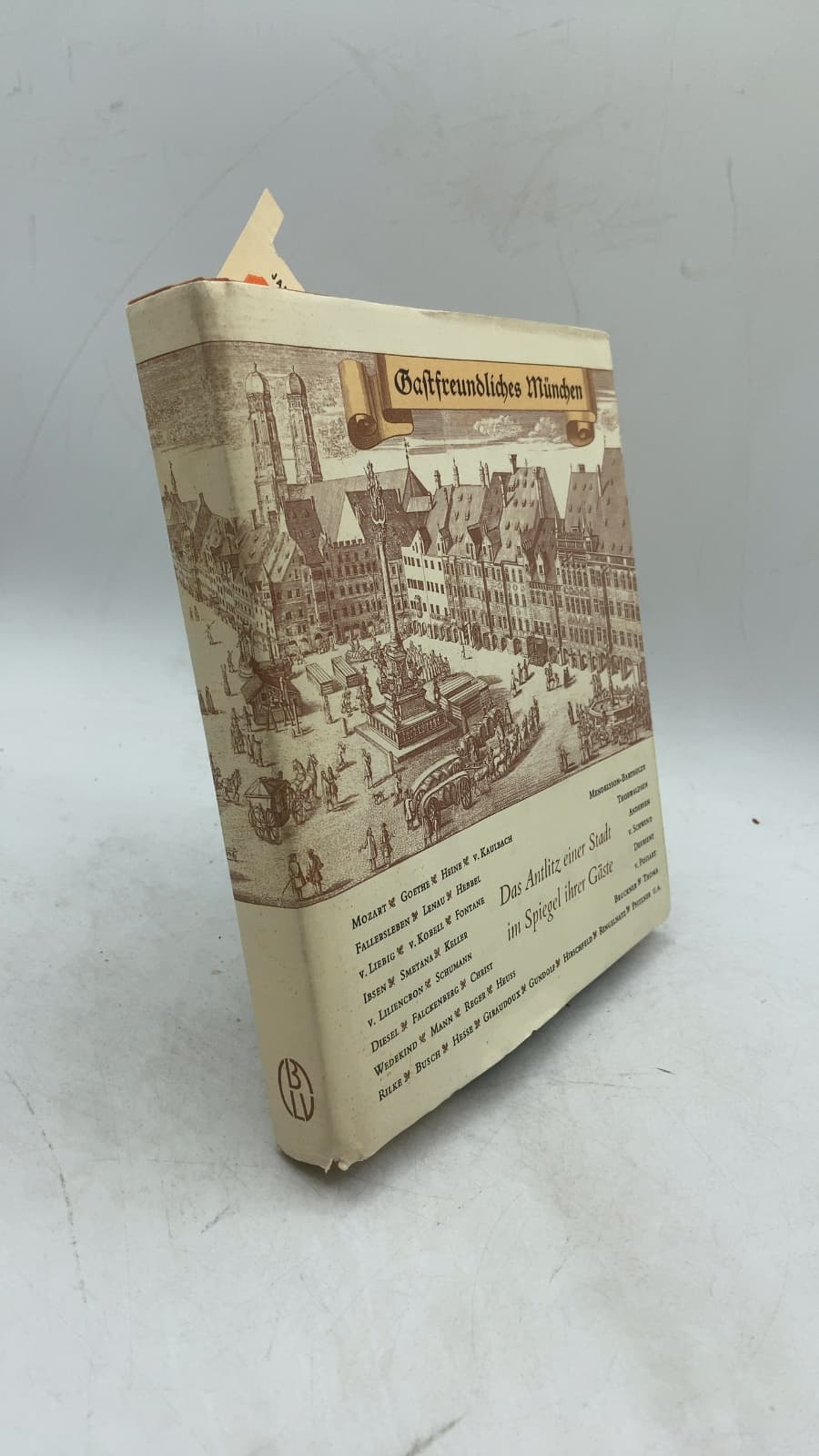 Gastfreundliches München: Das Antlitz einer Stadt im Spiegel ihrer Gäste by Wilhelm Zentner - front cover