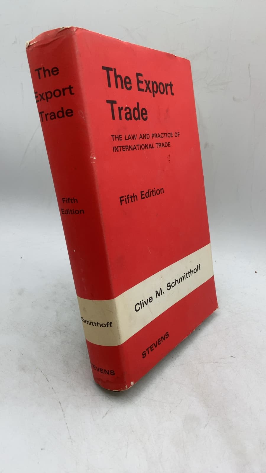 The Export Trade: The Law and Practice of International Trade by Clive M. Schmitthoff - front cover