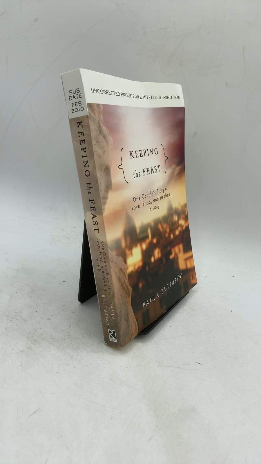Keeping the Feast: One Couple's Story of Love, Food, and Healing in Italy by Paula Butturini - front cover