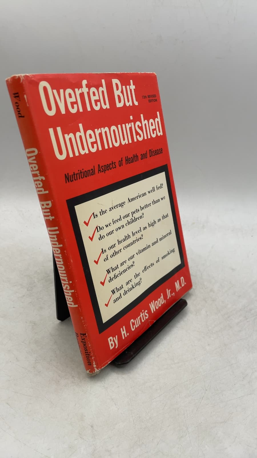 Overfed But Undernourished: Nutritional Aspects of Health and Disease by H. Curtis Wood, Jr., M.D. - front cover