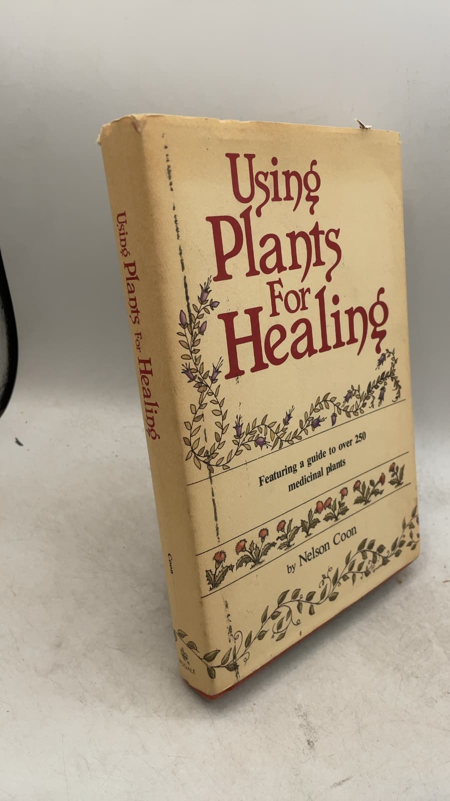 Using Plants For Healing: An American Herbal by Nelson Coon - front cover