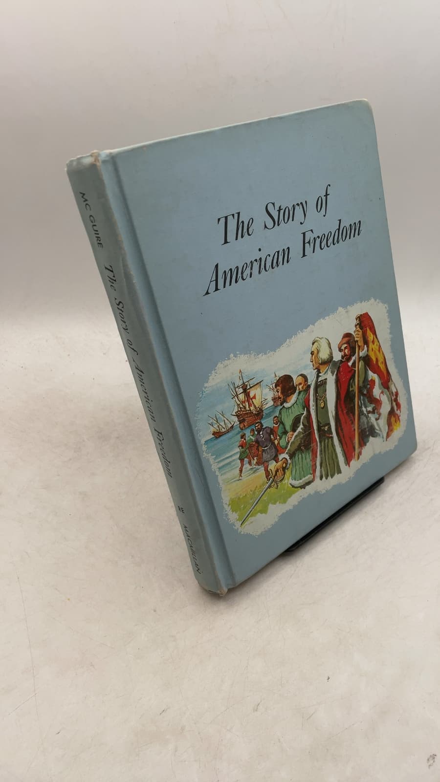 The Story of American Freedom by Edna McGuire - front cover