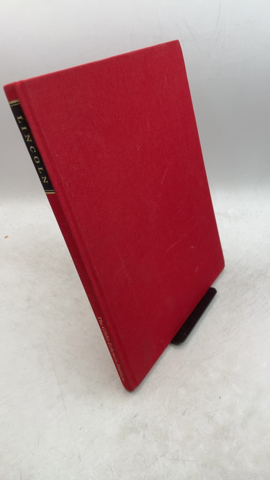 Great Lincoln Documents: Historians Present Treasures from the Gilder Lehrman Collection by Douglas L. Wilson, David W. Blight, Gabor S. Boritt, et al. - front cover