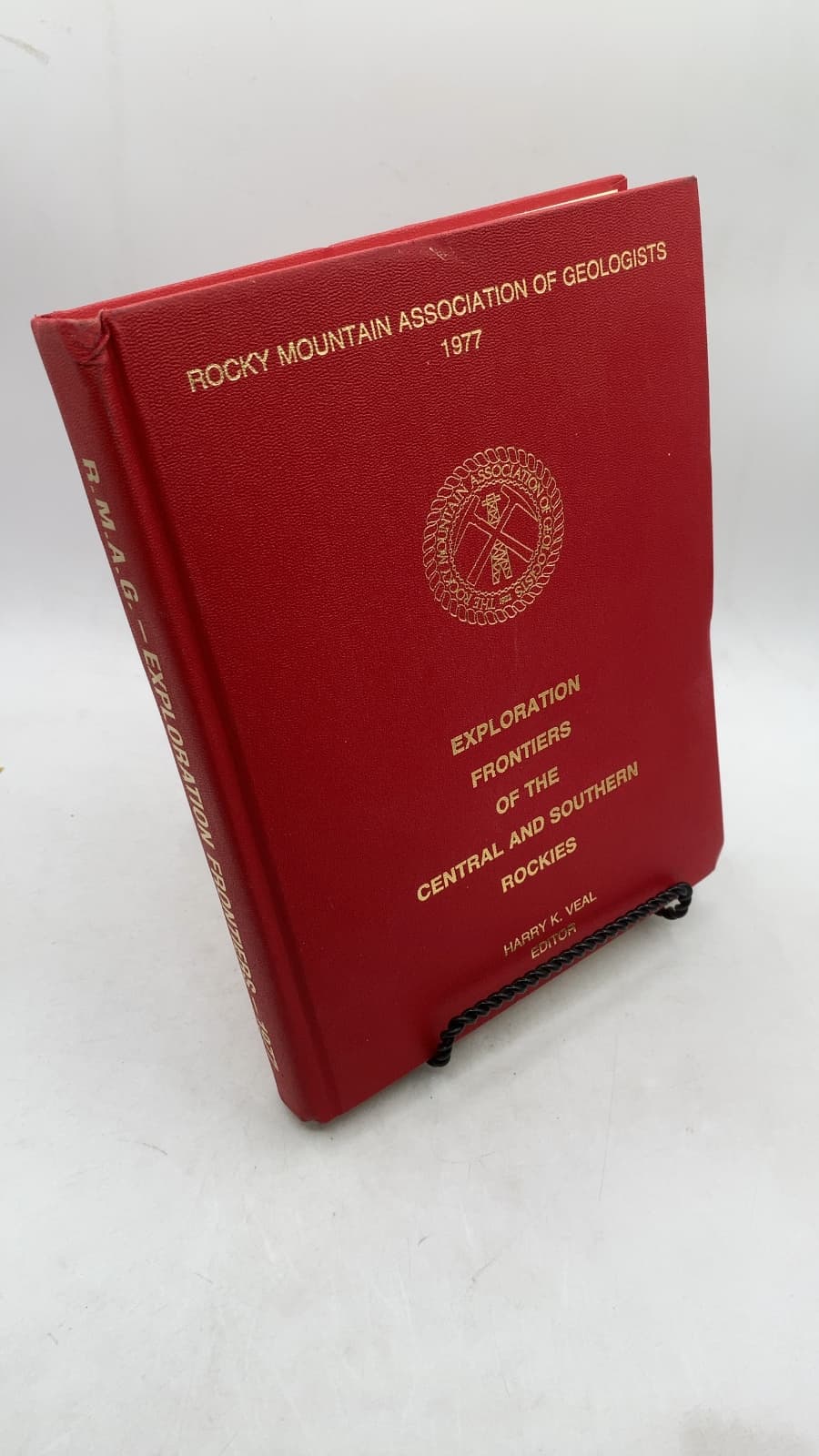 Exploration Frontiers OF THE Central AND Southern Rockies by Harry K. Veal (Editor) - front cover