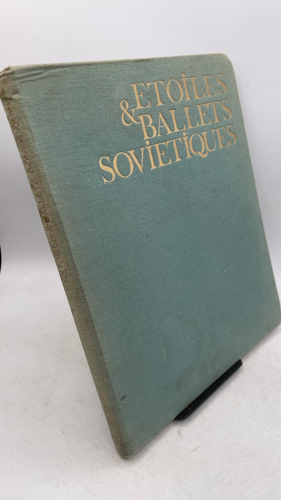 Etoiles Et Ballets Soviétiques by Serge Lido, Serge Lifar, Irène Lidova - front cover