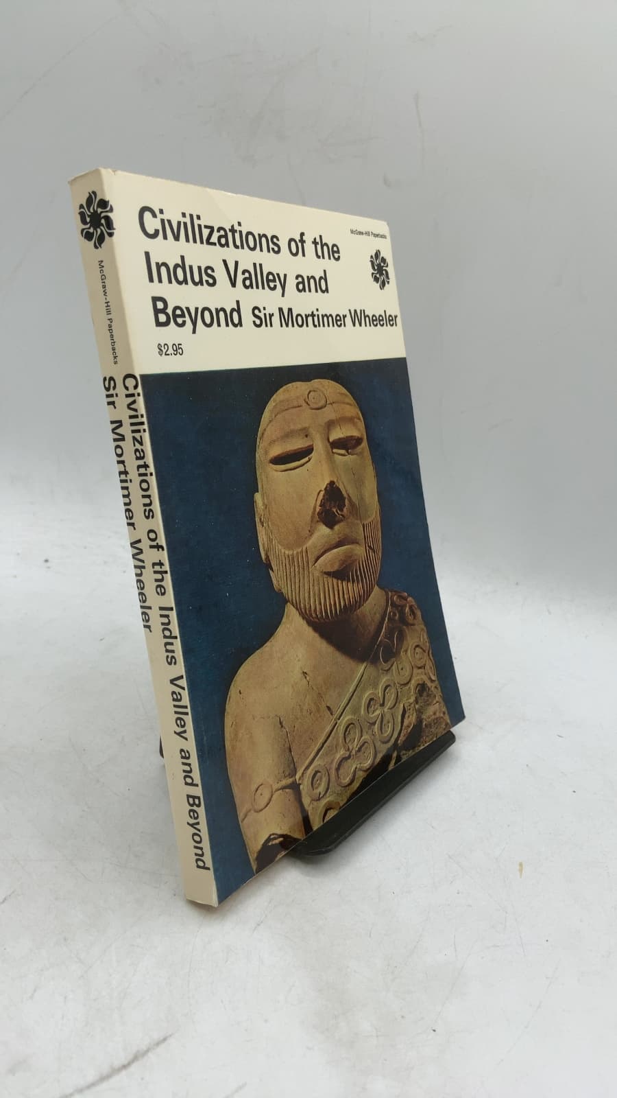 Civilizations of the Indus Valley and Beyond by Sir Mortimer Wheeler - front cover