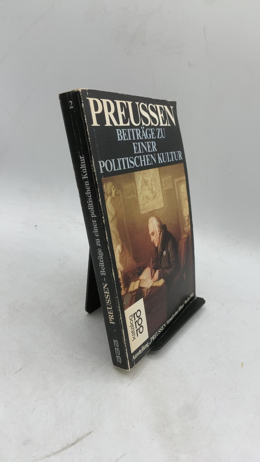 Preußen: Beiträge zu einer politischen Kultur (Band 2) by Herausgegeben von Manfred Schlenke - front cover