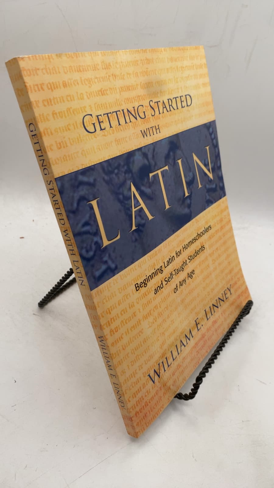Getting Started with Latin: Beginning Latin for Homeschoolers and Self-Taught Students of Any Age by William E. Linney - front cover