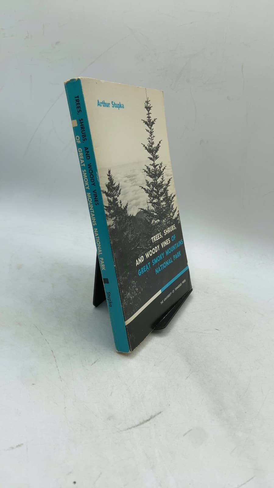 Trees, Shrubs, AND Woody Vines OF Great Smoky Mountains National Park by Arthur Stupka - front cover
