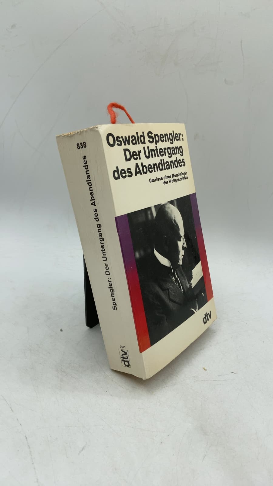 Der Untergang des Abendlandes: Umrisse einer Morphologie der Weltgeschichte by Oswald Spengler - front cover