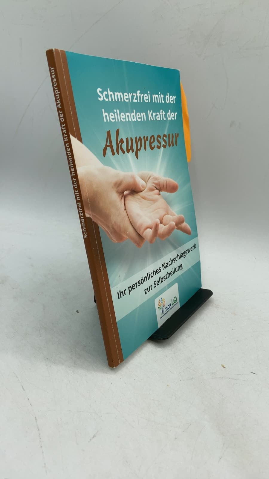 Schmerzfrei mit der heilenden Kraft der Akupressur by Prof. TCM (Univ. Yunnan) Li Wu - front cover