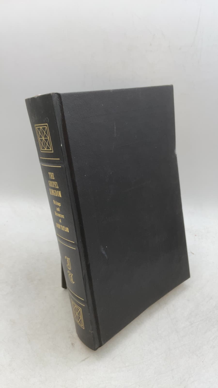 The Gospel Kingdom: Selections from the Writings and Discourses of John Taylor by John Taylor - front cover