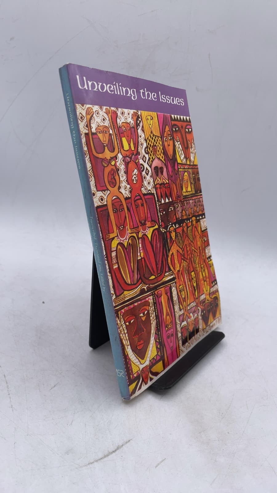 Unveiling the Issues: Pakistani Women's Perspectives on Social, Political and Ideological Issues by Edited by Nighat Said Khan & Afiya Shehrbano Zia - front cover