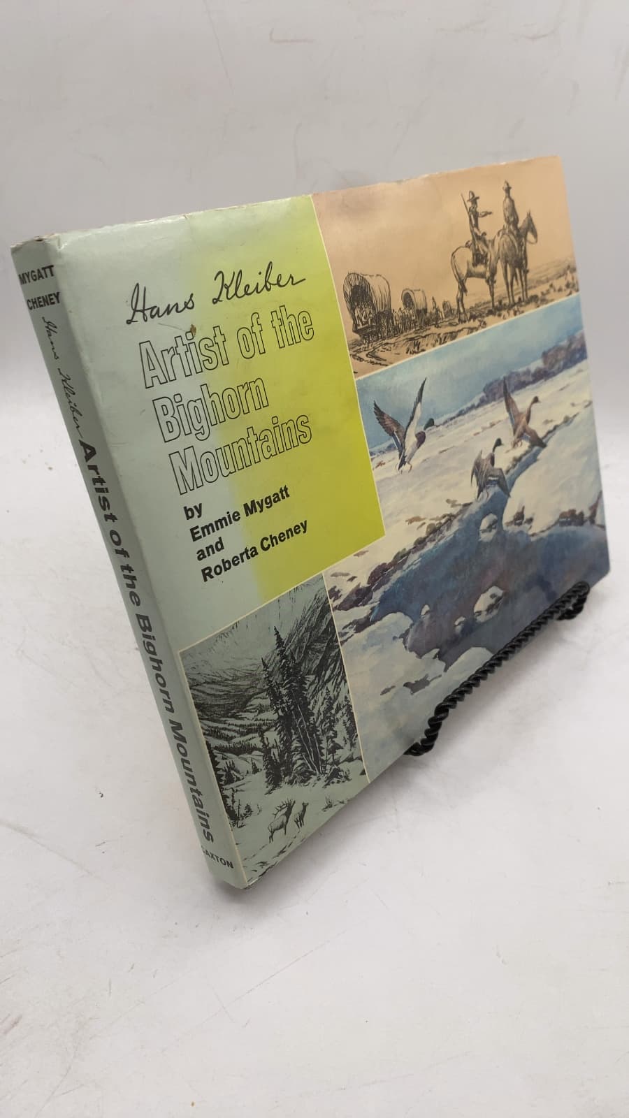 Hans Kleiber: Artist of the Bighorn Mountains by Emmie D. Mygatt and Roberta Cheney - front cover
