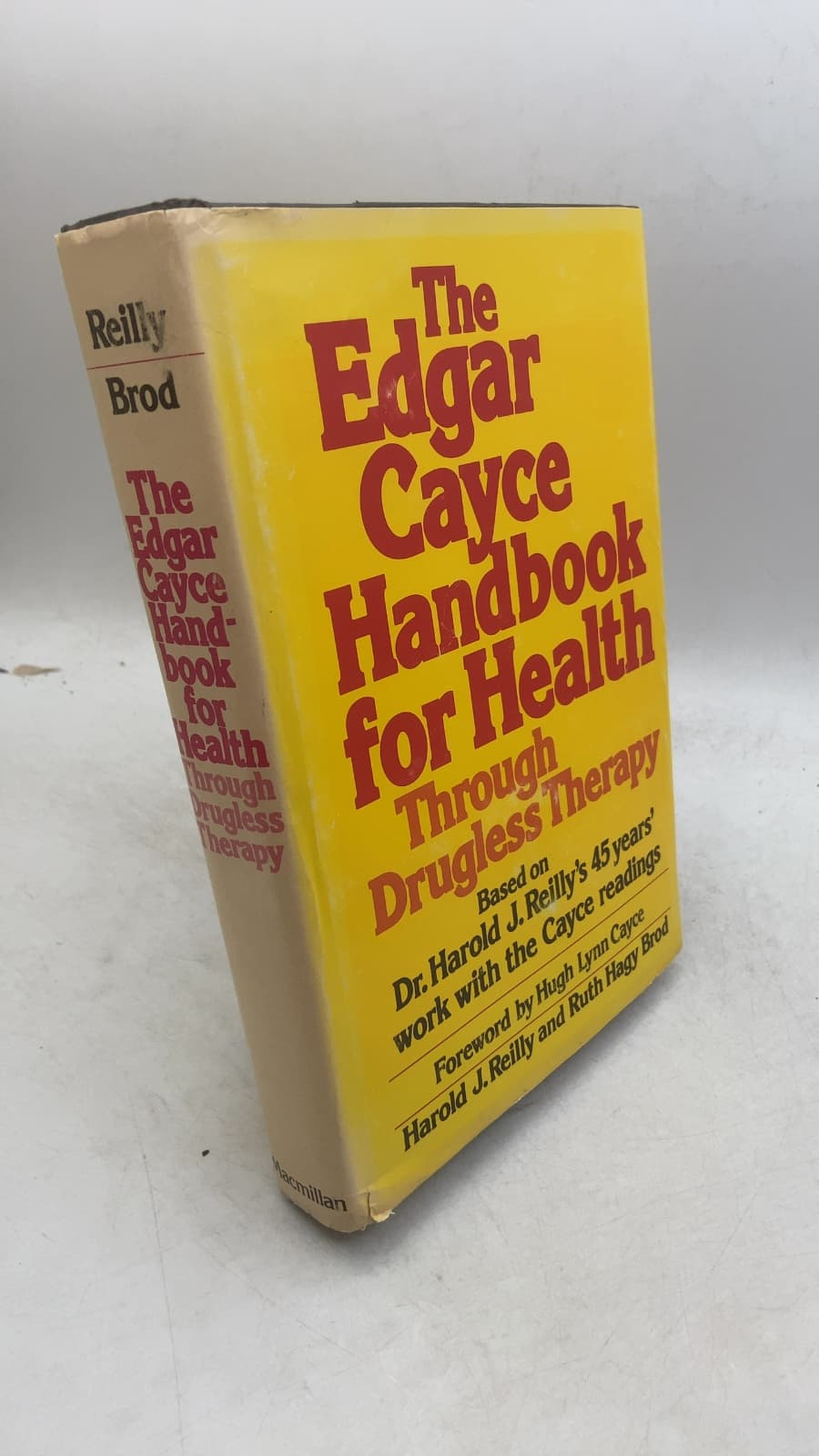 The Edgar Cayce Handbook for Health Through Drugless Therapy by Harold J. Reilly, D.Ph.T., D.S., and Ruth Hagy Brod - front cover