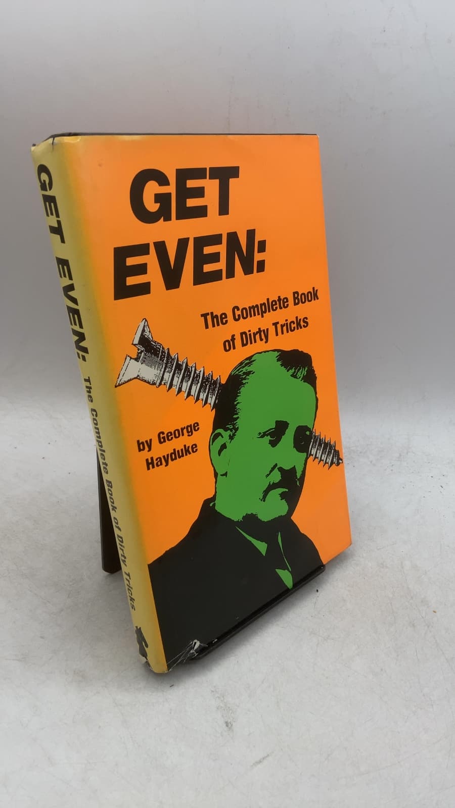 GET EVEN: The Complete Book of Dirty Tricks by George Hayduke - front cover