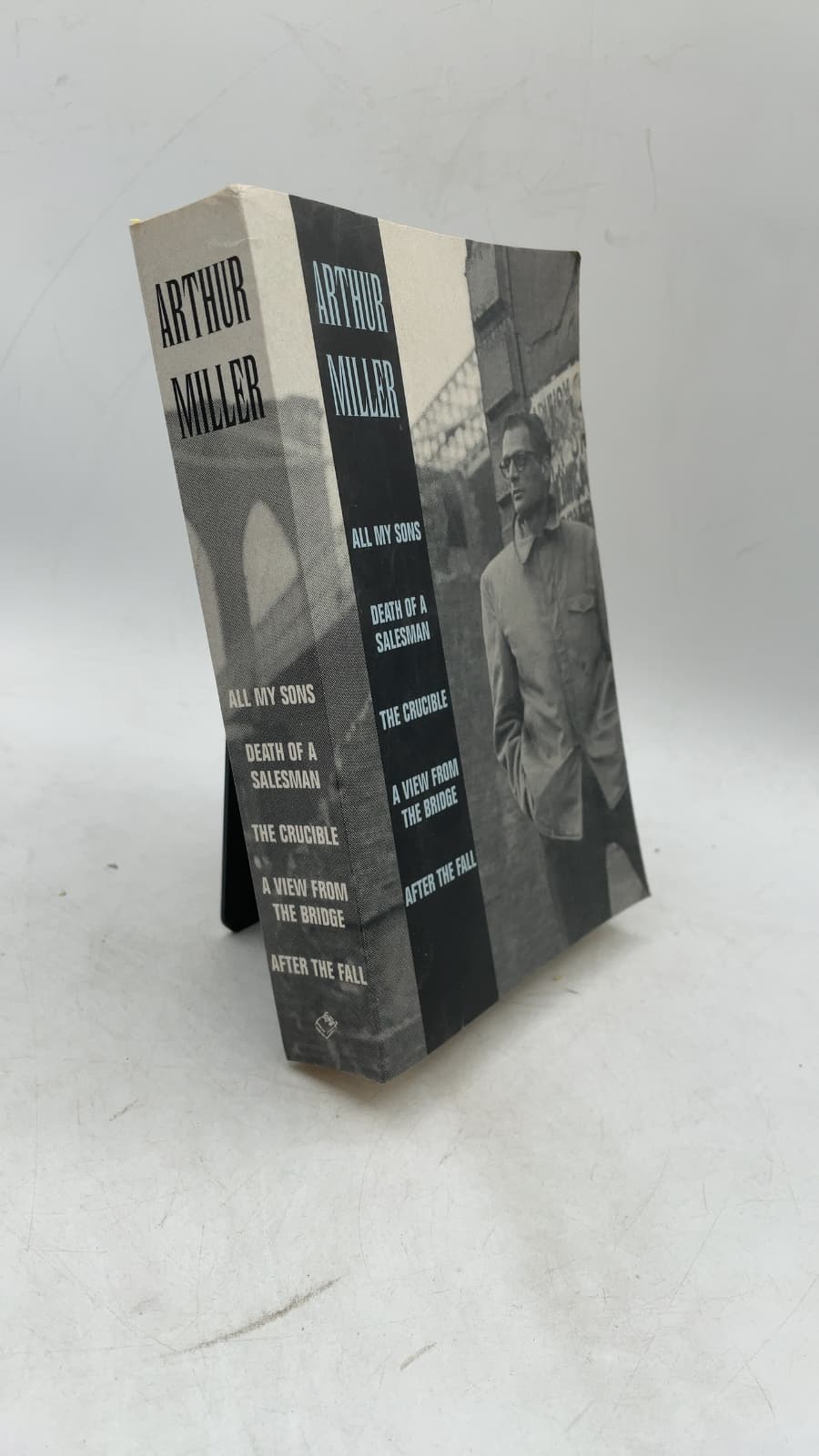 Arthur Miller: All My Sons, Death of a Salesman, The Crucible, A View from the Bridge, After the Fall by Arthur Miller - front cover