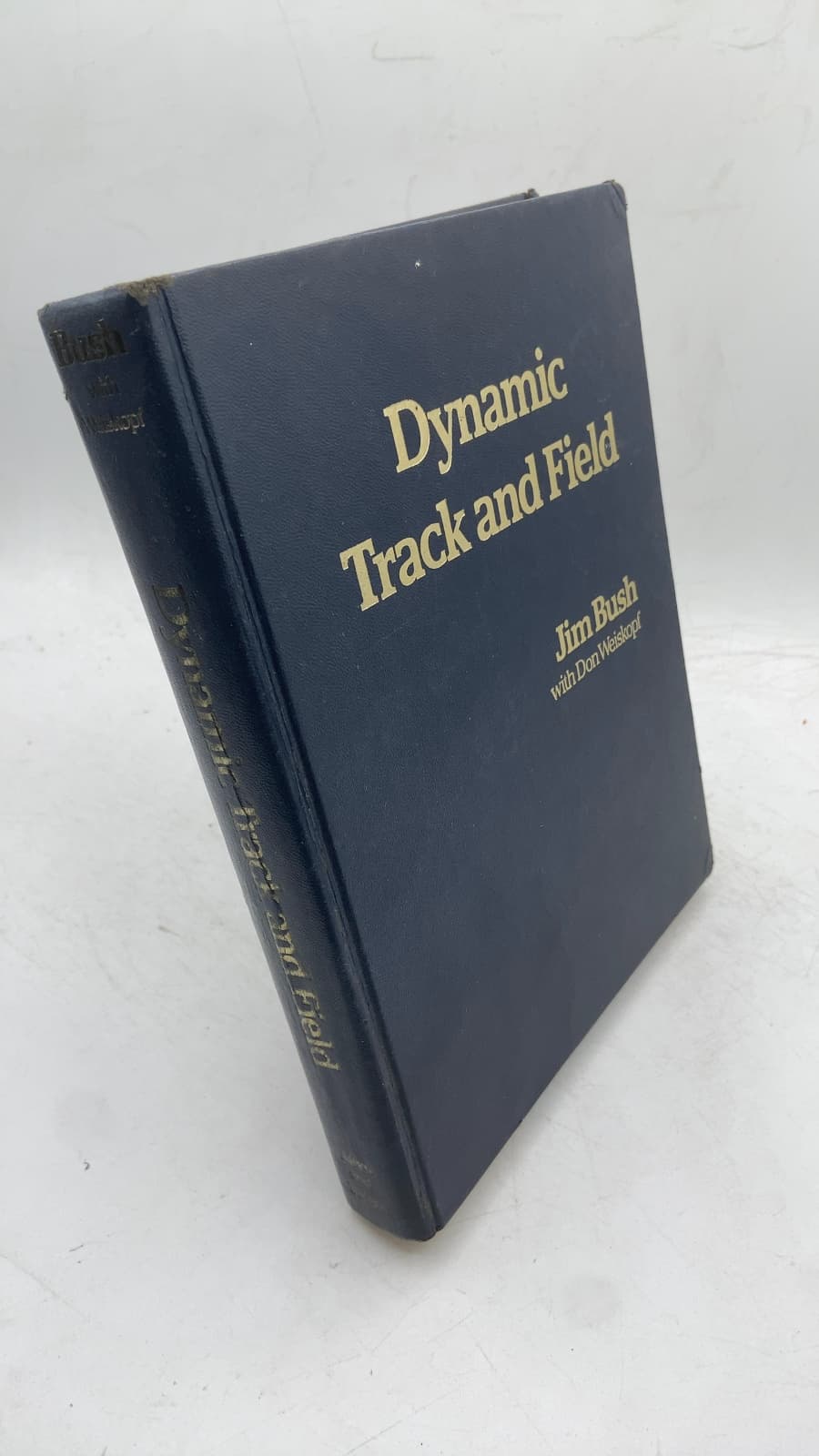 Dynamic Track and Field by Jim Bush with Don Weiskopf - front cover
