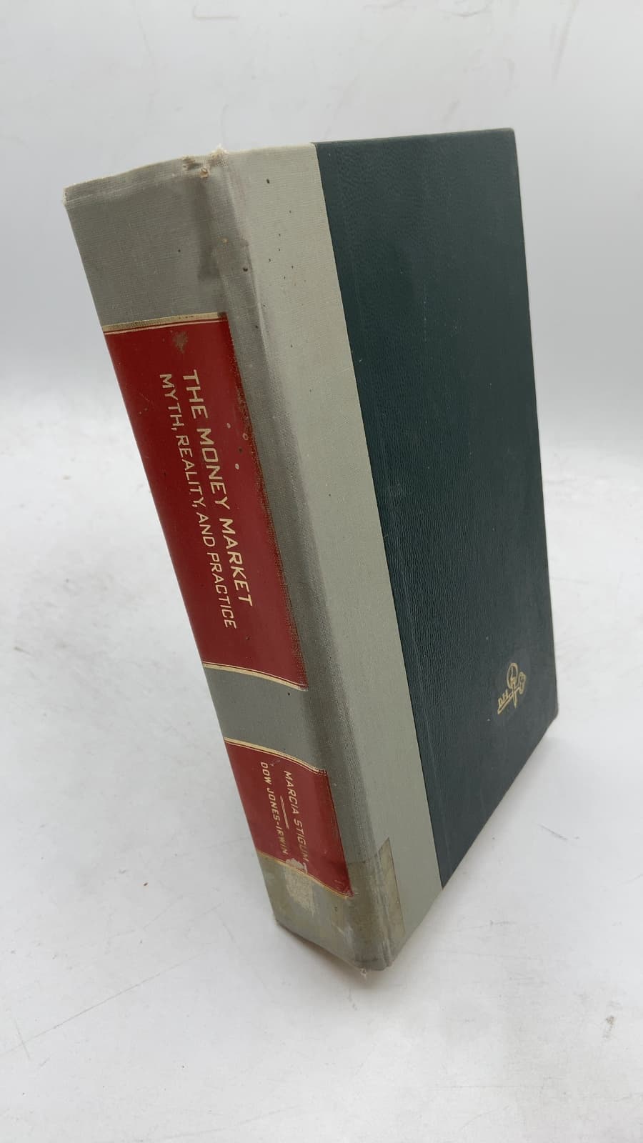 THE Money Market: Myth, Reality, AND Practice by Marcia Stigum - front cover