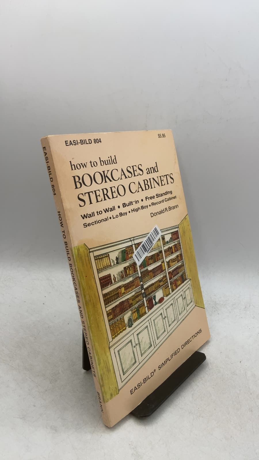 How to Build Bookcases and Stereo Cabinets by Donald R. Brann - front cover