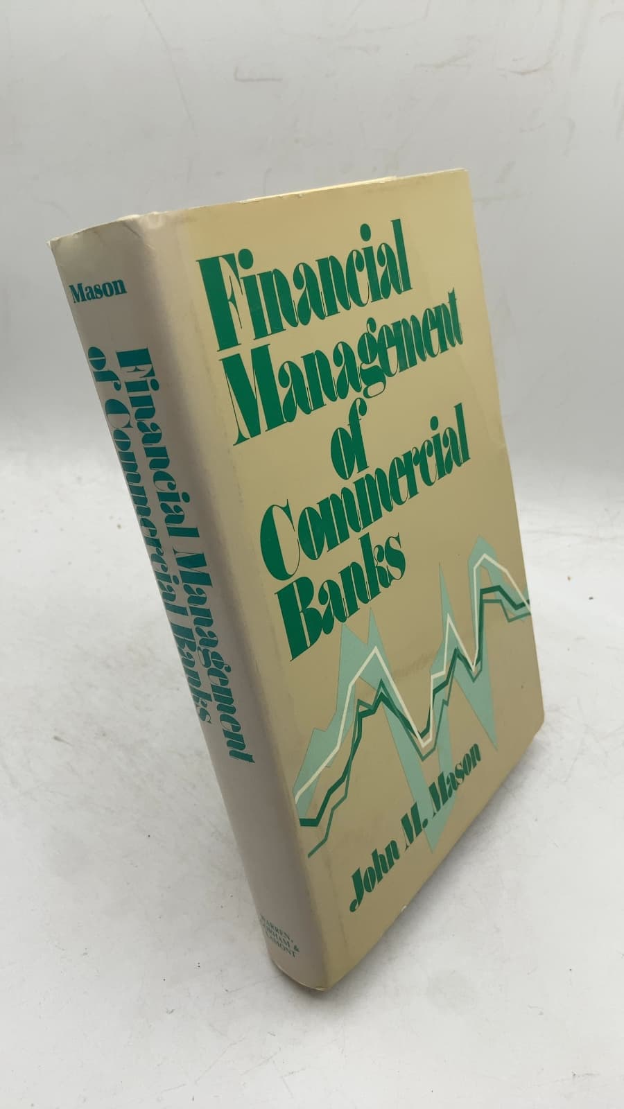 Financial Management of Commercial Banks by John M. Mason - front cover