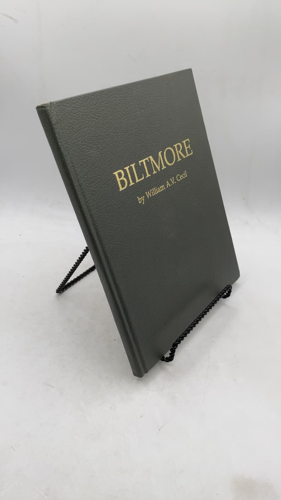Biltmore: The Vision and Reality of George W. Vanderbilt, Richard Morris Hunt and Frederick Law Olmsted by William A.V. Cecil - front cover