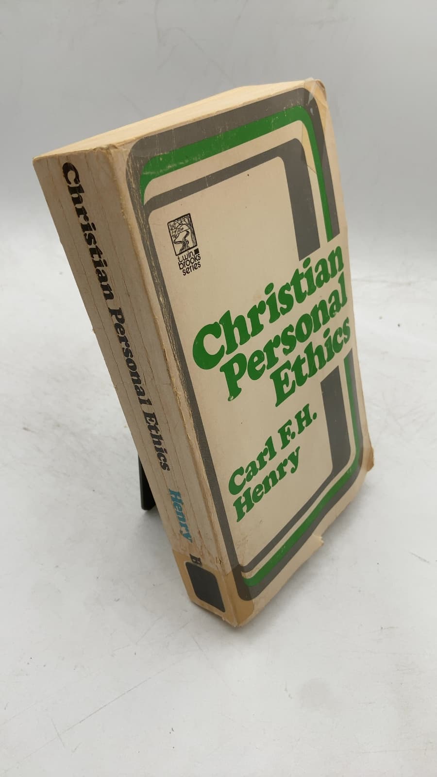 Christian Personal Ethics by Carl F. H. Henry, Th. D., Ph. D. - front cover
