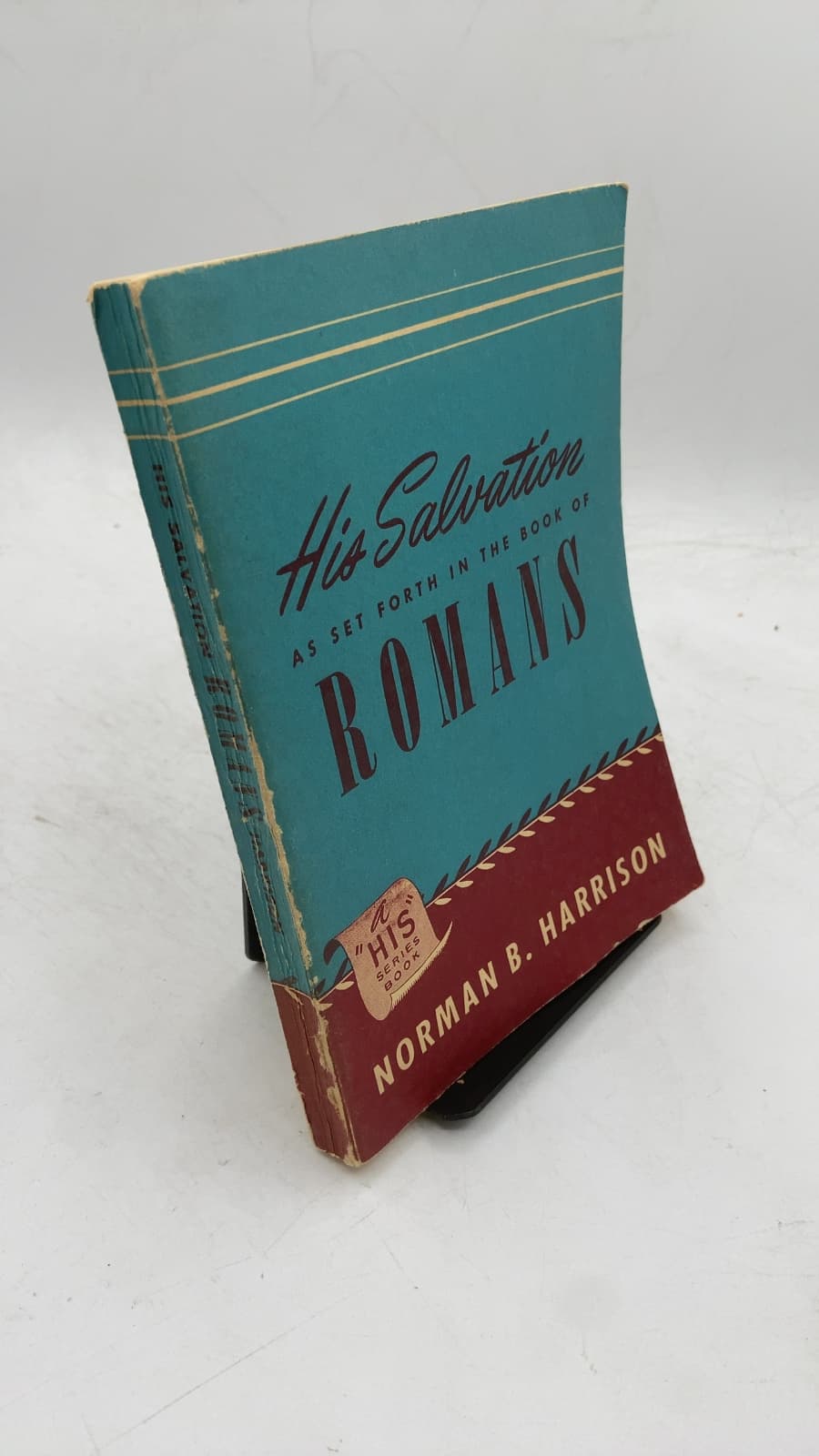 His Salvation As Set Forth In The Book of Romans by Norman B. Harrison, D.D. - front cover