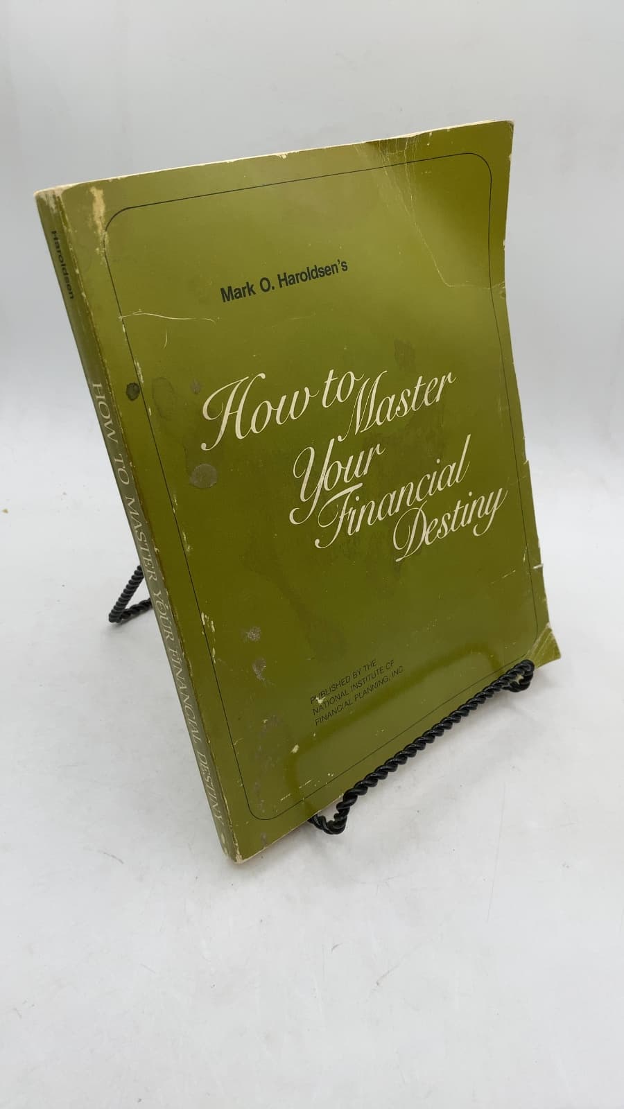 How to Master Your Financial Destiny by Mark O. Haroldsen - front cover