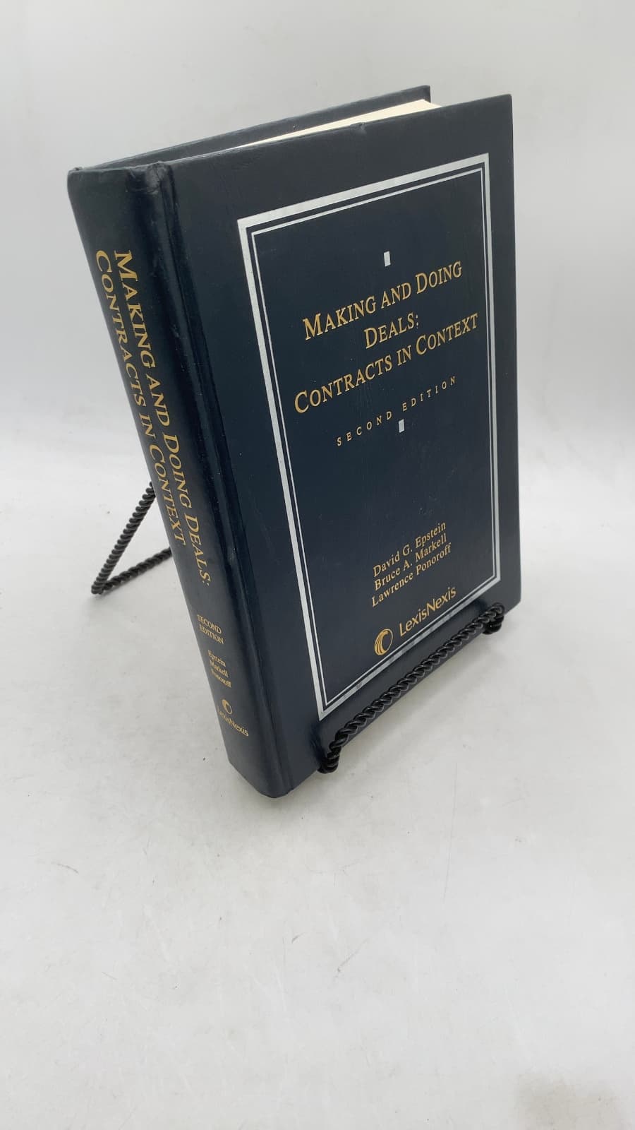 Making and Doing Deals: Contracts in Context by David G. Epstein, Bruce A. Markell, Lawrence Ponoroff - front cover