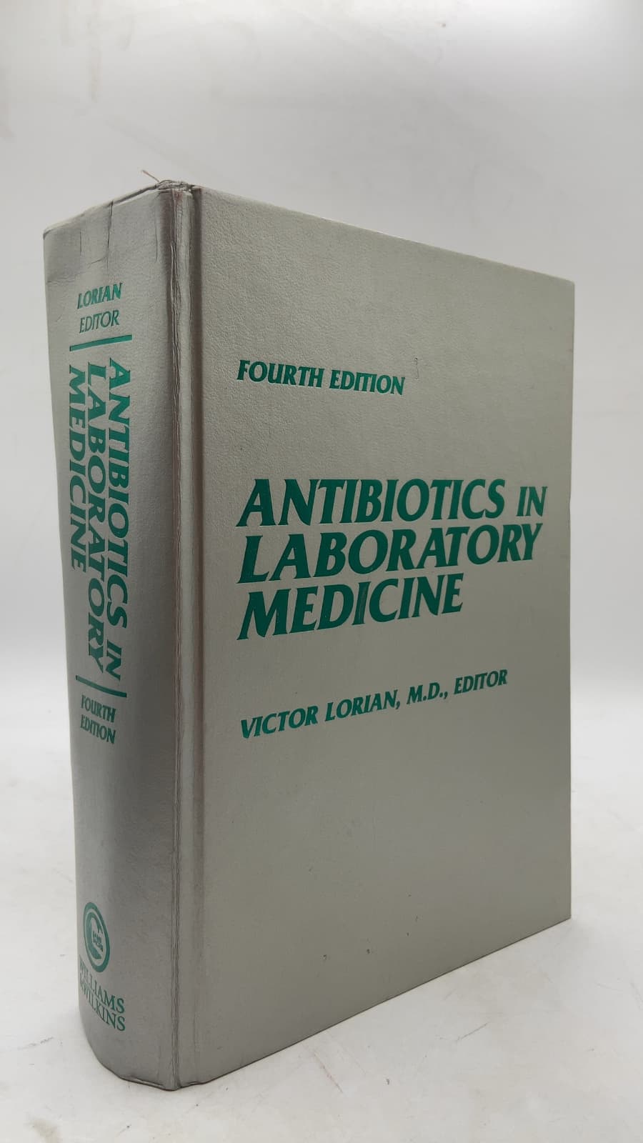 Antibiotics in Laboratory Medicine by Victor Lorian, M.D. - front cover