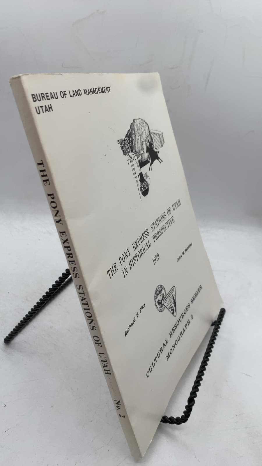 The Pony Express Stations of Utah in Historical Perspective by Richard E. Fike and John W. Headley - front cover
