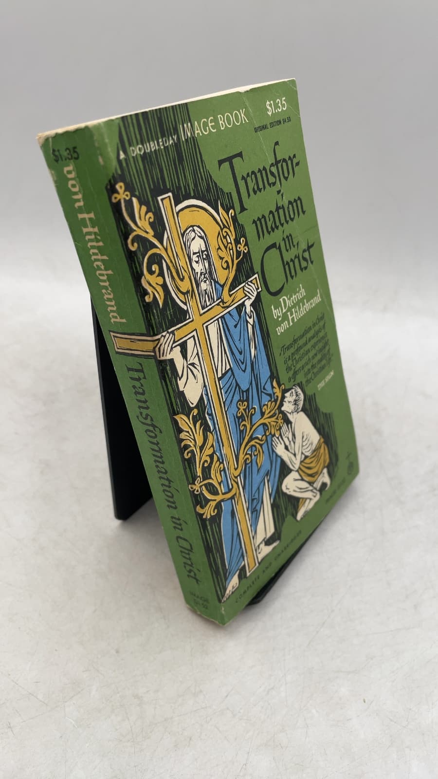 Transformation in Christ: On the Christian Attitude of Mind by Dietrich von Hildebrand - front cover