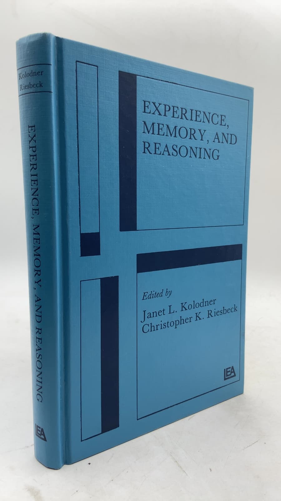 Experience, Memory, and Reasoning by Janet L. Kolodner, Christopher K. Riesbeck - front cover