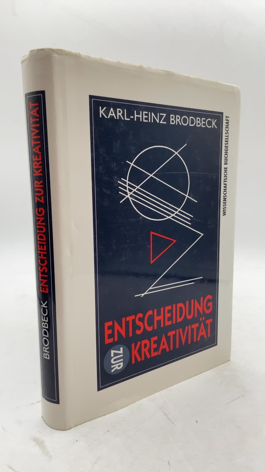 Entscheidung zur Kreativität by Karl-Heinz Brodbeck - front cover
