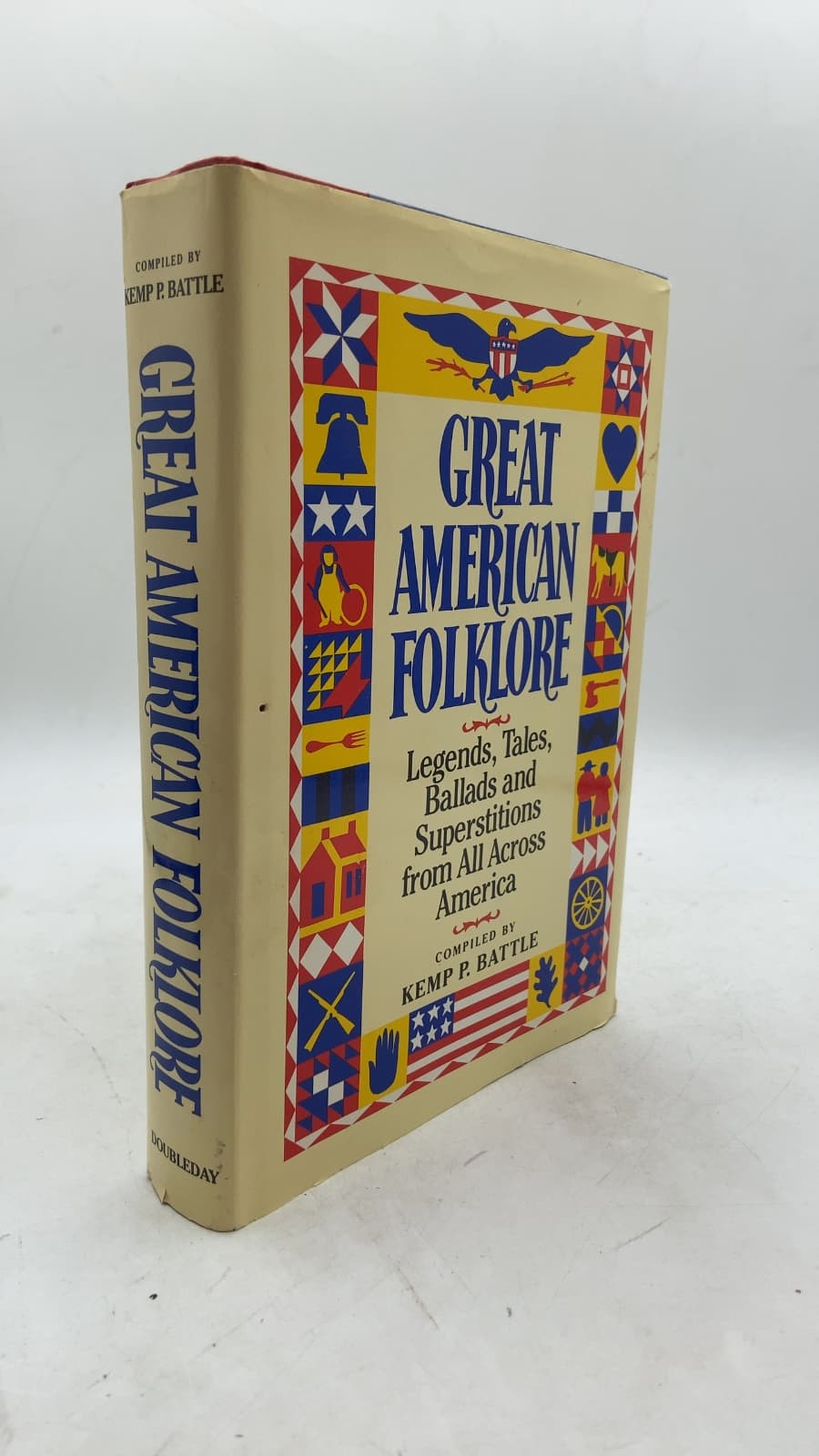 Great American Folklore: Legends, Tales, Ballads and Superstitions from All Across America by Kemp P. Battle - front cover