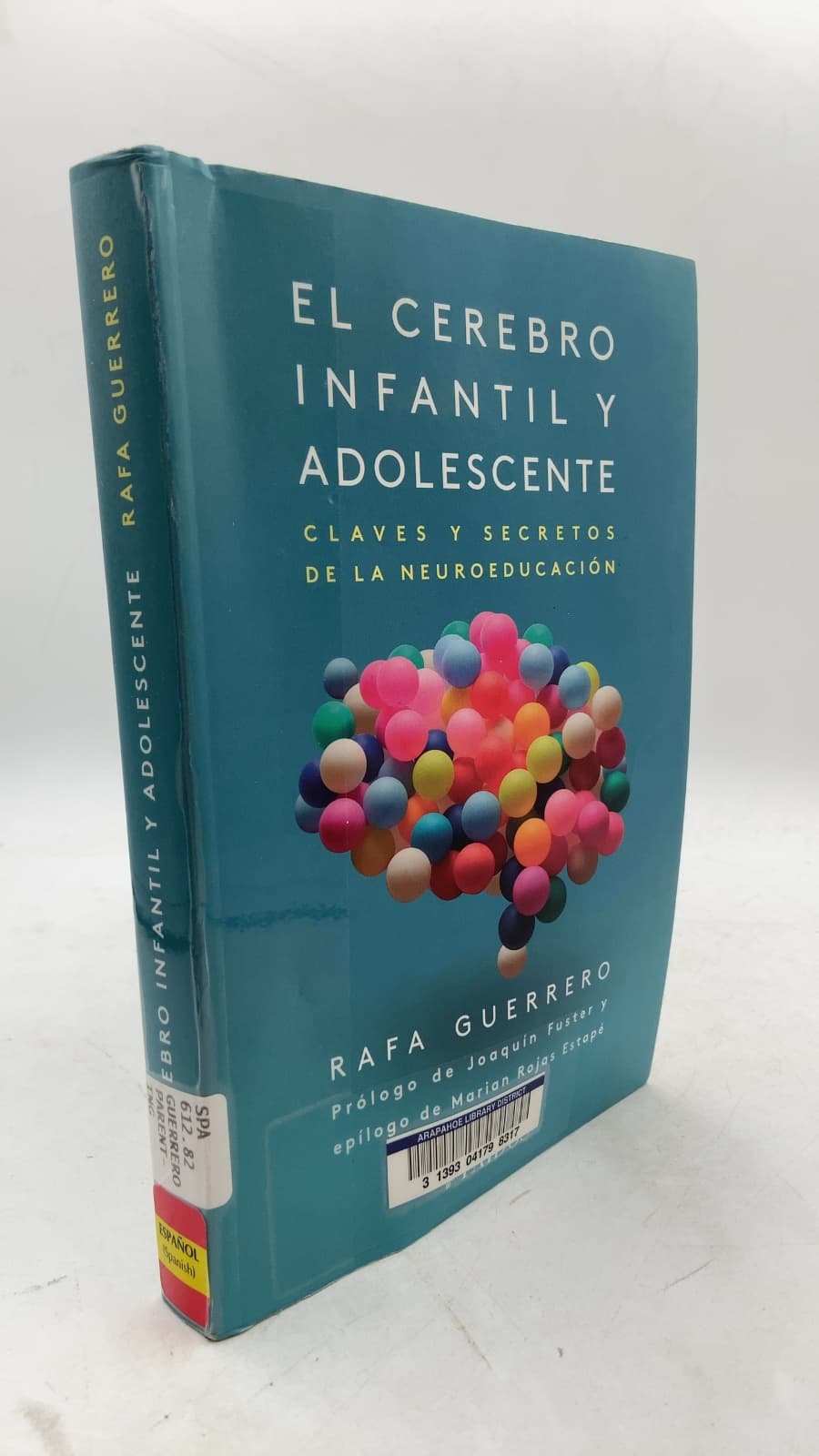 El cerebro infantil y adolescente: Claves y secretos de la neuroeducación by Rafa Guerrero - front cover