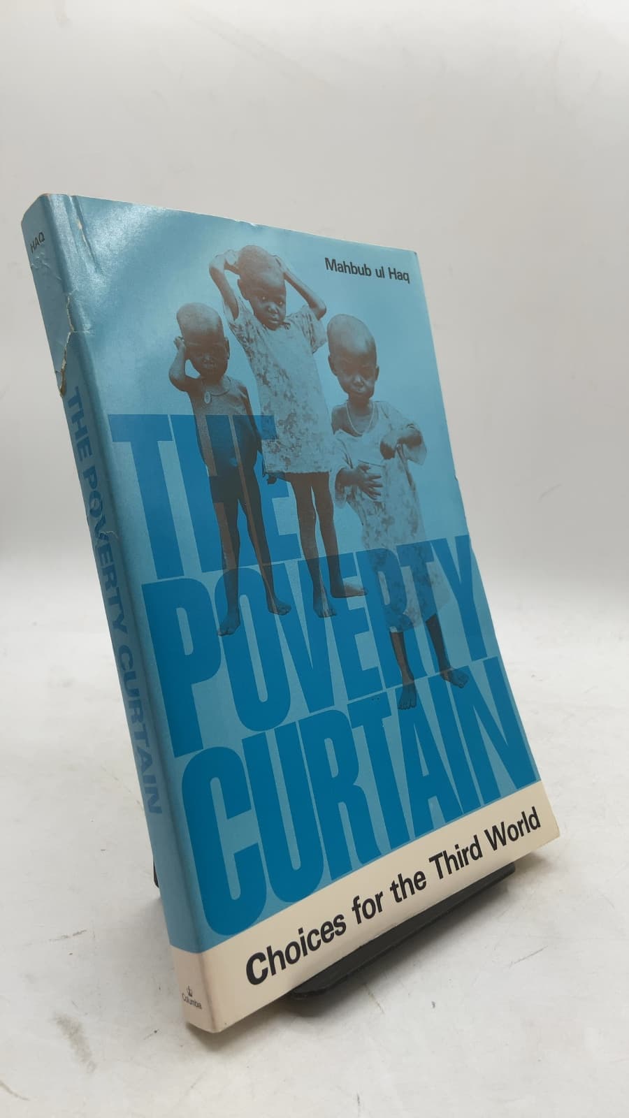 The Poverty Curtain: Choices for the Third World by Mahbub ul Haq - front cover