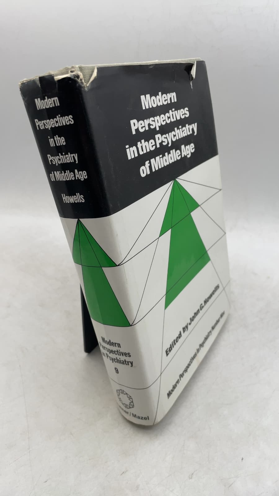 Modern Perspectives in the Psychiatry of Middle Age by Edited by John G. Howells - front cover