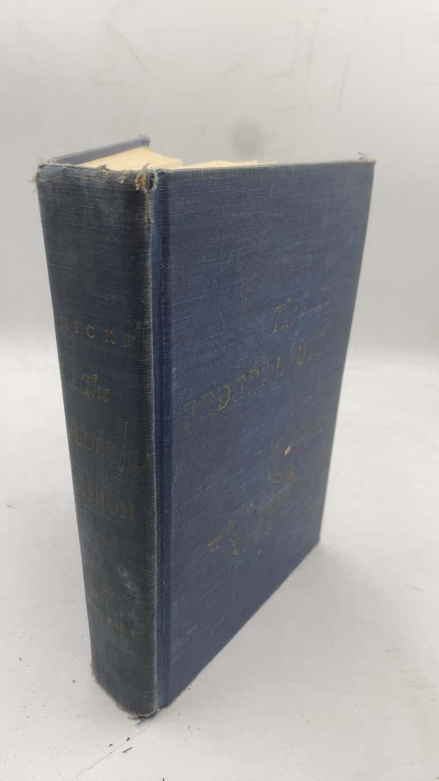 The Federal Union: A History of the United States to 1865 by John D. Hicks - front cover