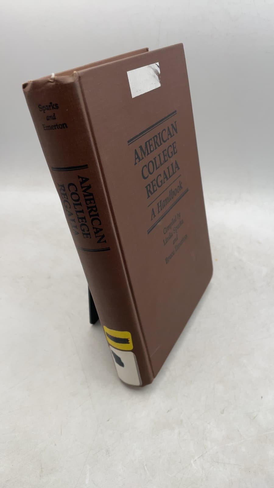 American College Regalia: A Handbook by Linda Sparks and Bruce Emerton - front cover